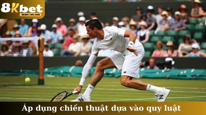 Áp dụng chiến thuật dựa vào quy luật