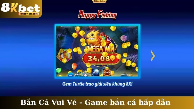 Bắn Cá Vui Vẻ