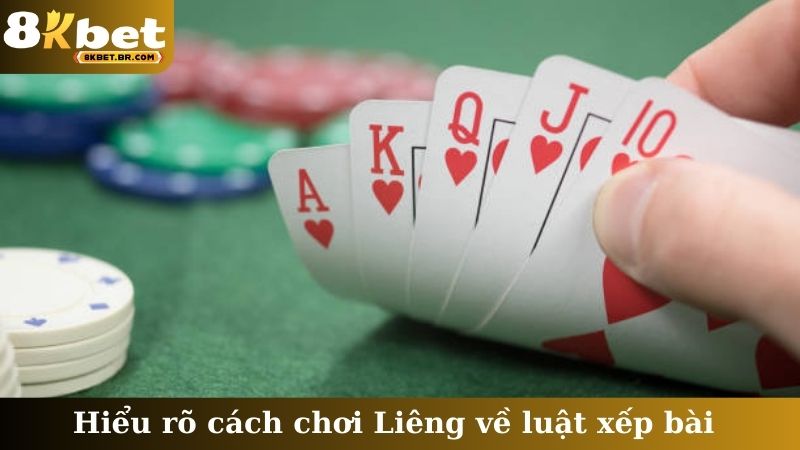 Hiểu rõ cách chơi Liêng về luật xếp bài