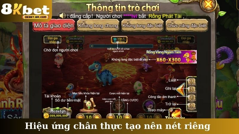 Hiệu ứng chân thực tạo nên nét riêng