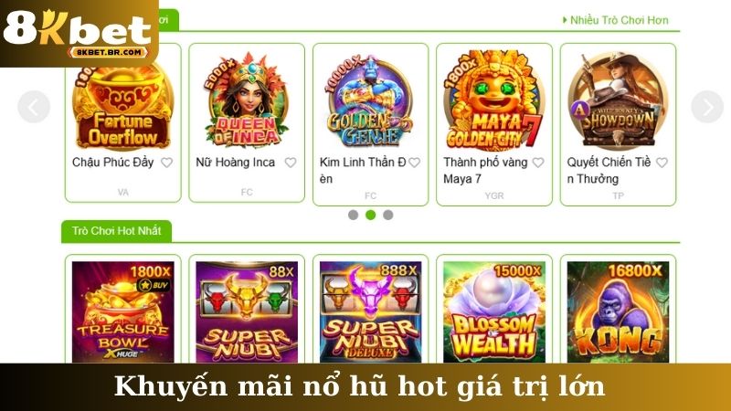Khuyến mãi nổ hũ hot giá trị lớn