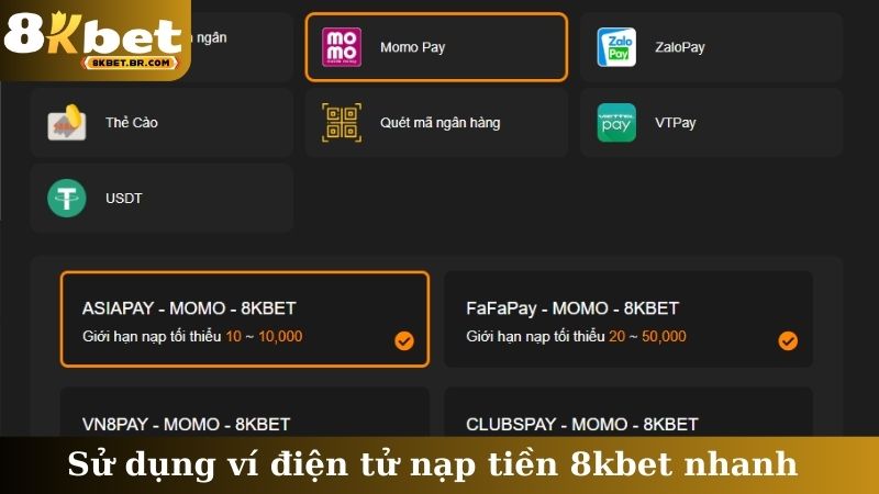 Sử dụng ví điện tử nạp tiền 8kbet nhanh