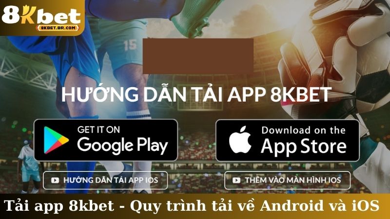 Tải app 8kbet