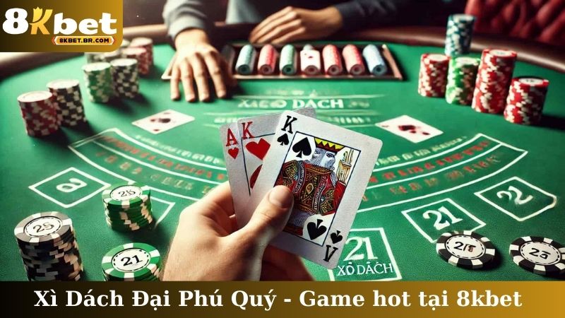 Xì Dách Đại Phú Quý